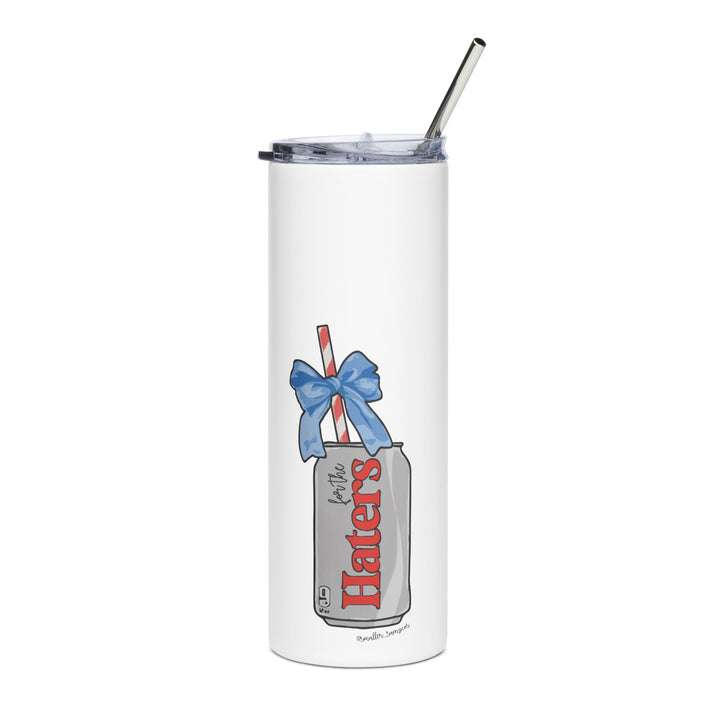 "For the Haters" Bow stainless steel tumbler