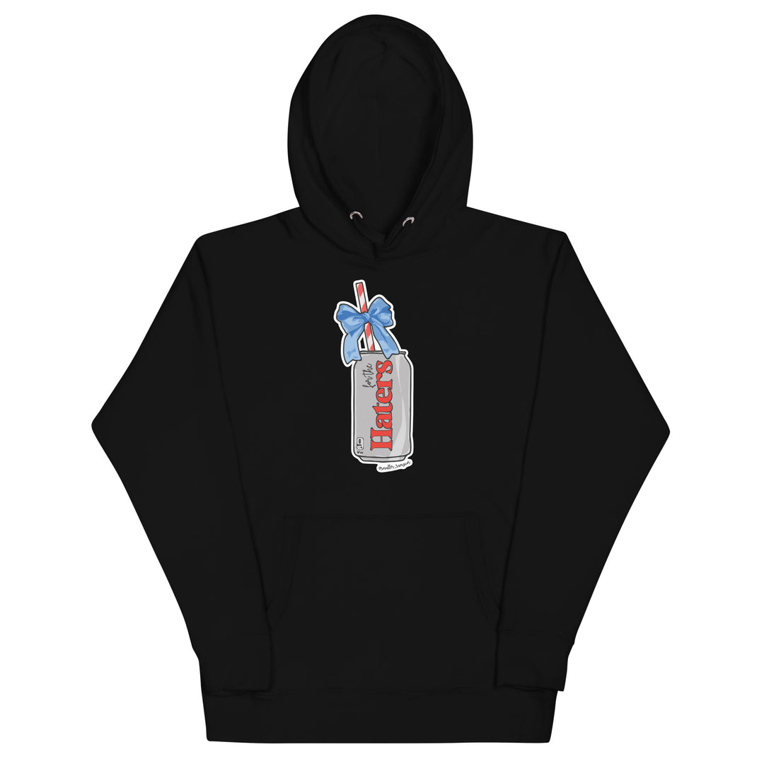 "For the Haters" Hoodie